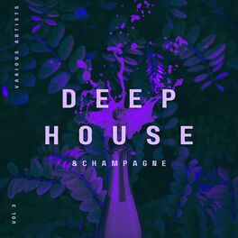 Album cover of Deep-House and Champagne, Vol. 3