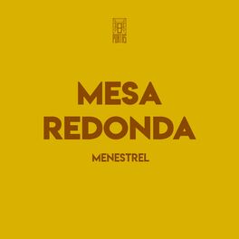 Album cover of Mesa Redonda (feat. Menestrel)