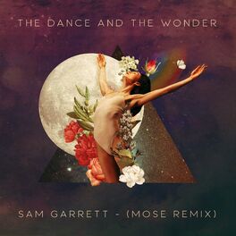 Album cover of The Dance and the Wonder (Mose Remix)