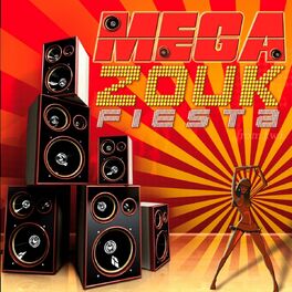 Album cover of Mega Zouk Fiesta (16 Hits)