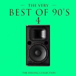 Album cover of The Very Best of 90's, Vol. 4 (The Feeling Collection)