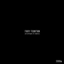 Album cover of Fairy Fountain (Percentages of Slowness)