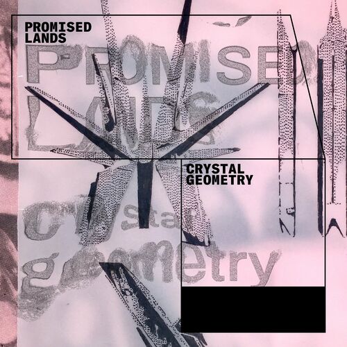  Crystal Geometry - Promised Lands (2023) 