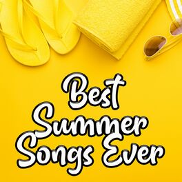 Album cover of Best Summer Songs Ever: An Essential Summertime Playlist