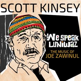 Album cover of We Speak Luniwaz: The Music of Joe Zawinul