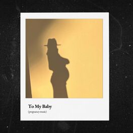 Album cover of To My Baby (Pregnancy Music)
