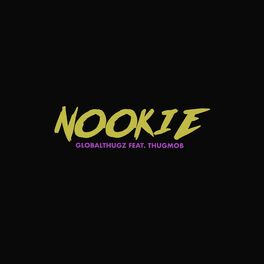 Album cover of nookie (feat. thugmob)
