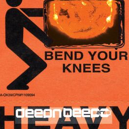 Album cover of WARNING: Heavyweight Acid, Bend Your Knees (Old Vault Remasters)