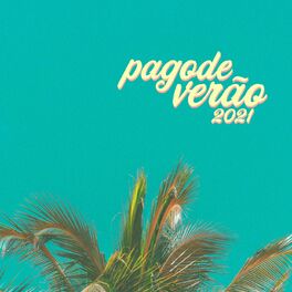 Album cover of Pagode de Verao 2021