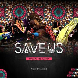 Album cover of Save Us (feat. Tife & Joe P)