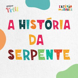Album cover of A História da Serpente