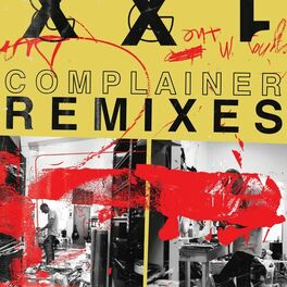 Album cover of Complainer (Remixes)