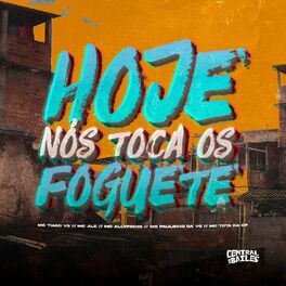 Album cover of Hoje Nós Toca Os Foguete