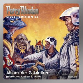 Album cover of Allianz der Galaktiker - Perry Rhodan - Silber Edition 85 (Ungekürzt)
