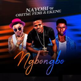 Album cover of Ngongbo (feat. oritse femi & ekene)