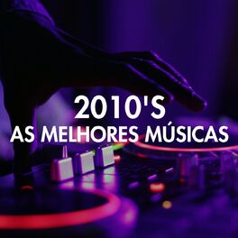 Album cover of 2010s As Melhores Músicas