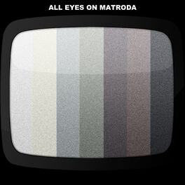 Album cover of All Eyes On Matroda
