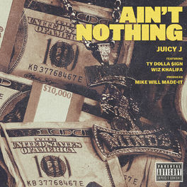 Album cover of Ain't Nothing (feat. Wiz Khalifa & Ty Dolla $ign)