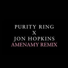 Album cover of amenamy (Jon Hopkins Remix)