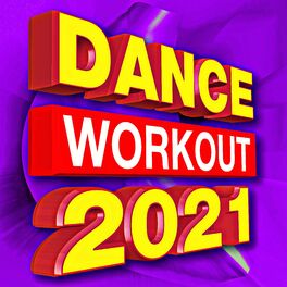 Album cover of Dance! Workout 2021