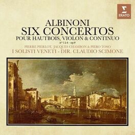 Album cover of Albinoni: Concertos pour hautbois, violon et continuo, Op. 9 Nos. 1 - 6