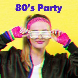Album cover of 80's Party