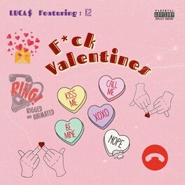 Album cover of Fuck Valentines (feat. K2)
