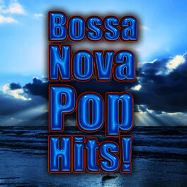 Album cover of Bossa Nova Pop Hits!
