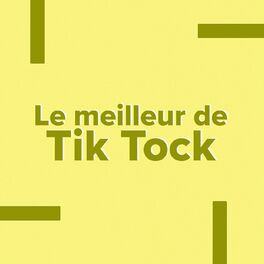 Album cover of Le meilleur de Tik Tock