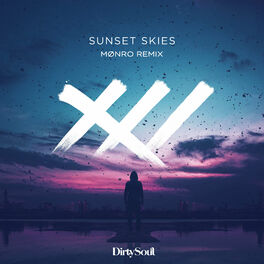 Album cover of Sunset Skies (MØNRO Remix)
