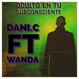 Album cover of OCULTO EN TU SUBCONSCIENTE (feat. WANDA)