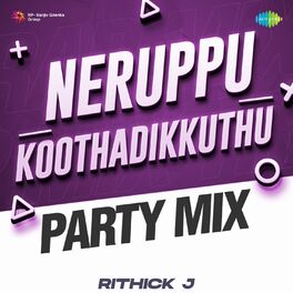 Album cover of Neruppu Koothadikkuthu (From 
