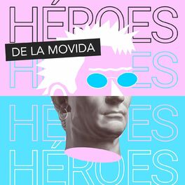 Album cover of Héroes de la movida