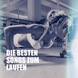 Album cover of Die Besten Songs Zum Laufen