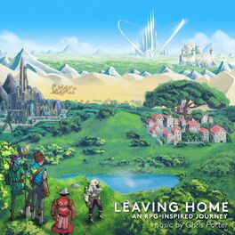 Album cover of Leaving Home: An RPG-Inspired Journey