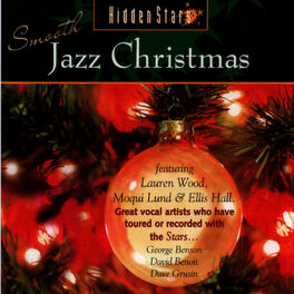 Hidden Stars - Hidden Stars Sing Smooth Jazz Christmas: lyrics and