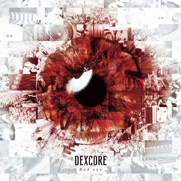 DEXCORE - Red eye [single] (2021)