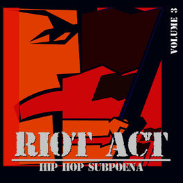 Album cover of Riot Act: Hip Hop Subpoena, Vol. 3