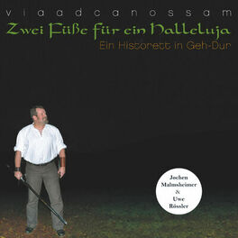 Album cover of Zwei Füße für ein Halleluja - Ein Historett in Geh-Dur