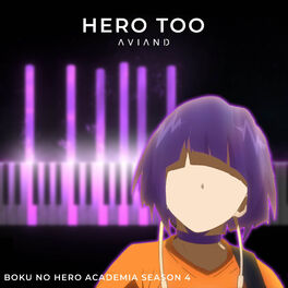The Boku No Hero Academia Season 4 Opening and Ending song titles