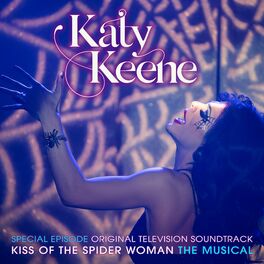 Album cover of Katy Keene Special Episode - Kiss of the Spider Woman the Musical (Original Television Soundtrack)