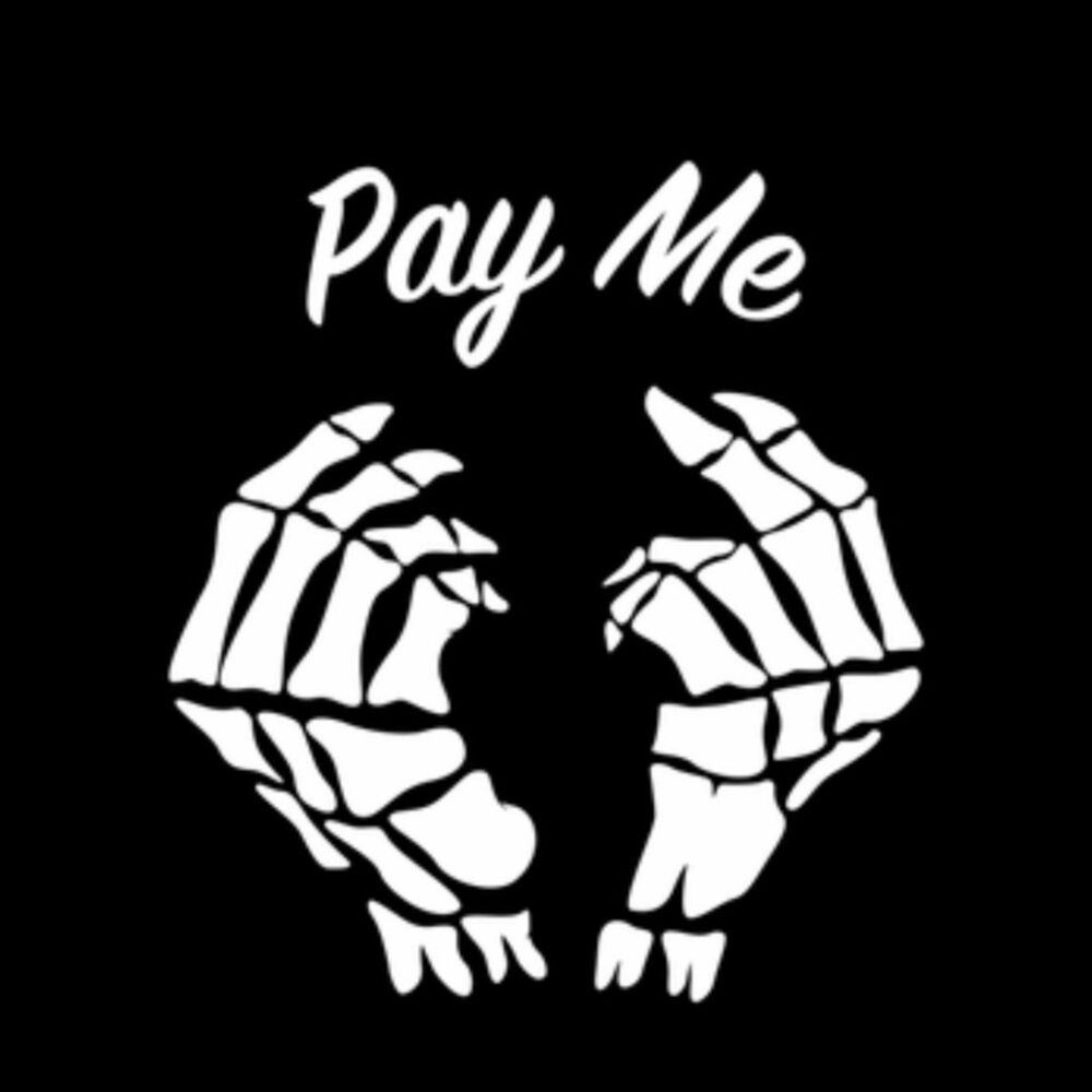 Pay me