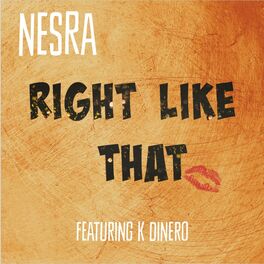 Album cover of Right Like That (feat. K Dinero)