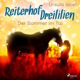 Album cover of Der Sommer im Tal - Reiterhof Dreililien 4 (Ungekürzt)