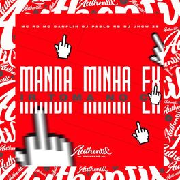 Album cover of Manda Minha Ex Ir Tomar no Cu