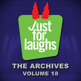Album cover of Just for Laughs: The Archives, Vol. 18