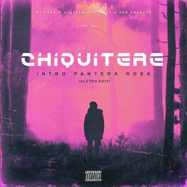 Album cover of Chiquitere (Intro Pantera Rosa)