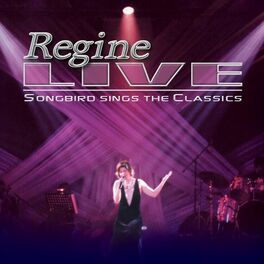 Album cover of Regine Live Songbird Sings the Classics