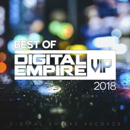 Album cover of Best of Digital Empire Vip 2018