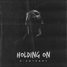 Album cover of Holding on